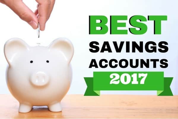 Best Savings Accounts and Money Market Accounts 2017